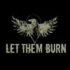 Let Them Burn